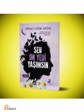 Sen On Yedi Yaşımsın